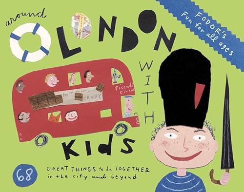 Imagen de archivo de Fodor's Around London with Kids (Travel Guide) a la venta por SecondSale