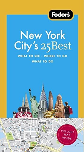 Beispielbild fr Fodor's New York City's 25 Best [With Map] zum Verkauf von UHR Books