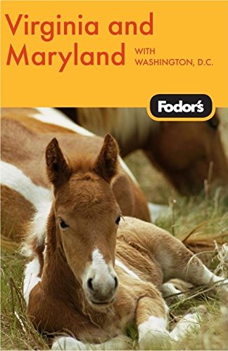 Fodor's Virginia & Maryland, 10th Edition: with Washington, D.C. (Travel Guide) - Fodor's