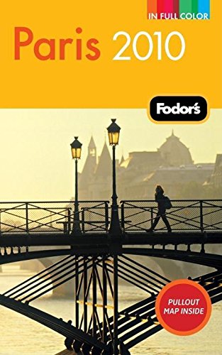 Fodor's Paris 2010 (Full-color Travel Guide) (9781400008384) by Fodor's