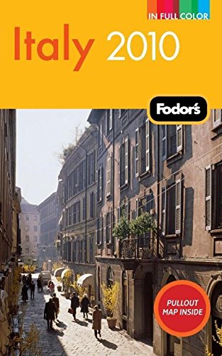 Fodor's Italy 2010 (Full-color Travel Guide) (9781400008490) by Fodor's