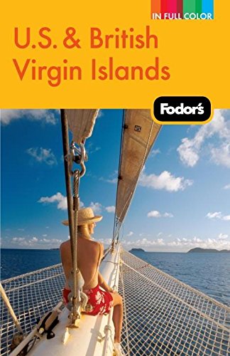 Stock image for Fodor's U.S. & British Virgin Islands, 22nd Edition (Full-color Travel Guide) for sale by Wonder Book