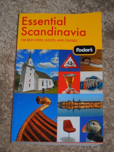 9781400008834: Fodor's Essential Scandinavia: The Best Cities, Sights, and Cruises