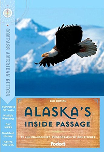 Beispielbild fr Compass American Guides: Alaska's Inside Passage, 2nd Edition (Full-color Travel Guide) zum Verkauf von Wonder Book