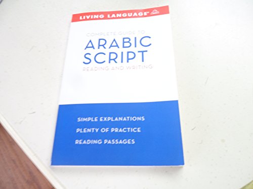 Complete Guide to Arabic Script: Reading and Writing. Living Language.