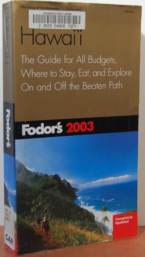 Stock image for Fodor's 2003 Hawai'I: Fodor's (Paperback, 2002) for sale by The Yard Sale Store