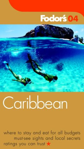 Beispielbild fr Fodor's Caribbean 2004 zum Verkauf von Better World Books