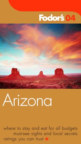 Beispielbild fr Fodor's Arizona 2004 zum Verkauf von Better World Books