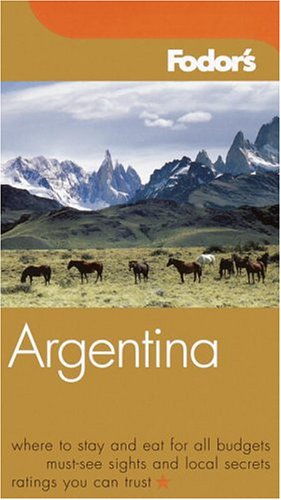 Beispielbild fr Argentina - Fodor's Gold Guides zum Verkauf von Better World Books