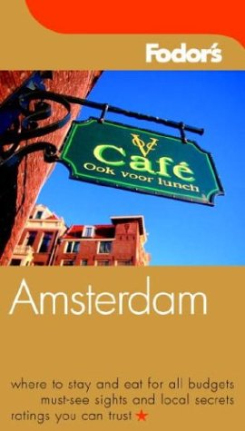 Fodor's Amsterdam, 1st Edition (Travel Guide) (9781400013371) by Fodor's