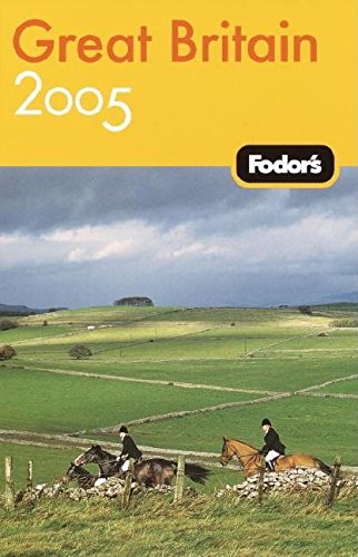 9781400014149: Fodor's Great Britain 2005 (Travel Guide)