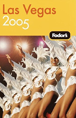 Stock image for Fodor's 2005 Las Vegas for sale by The Yard Sale Store