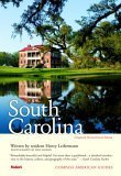 Beispielbild fr Compass American Guides: South Carolina, 4th Edition (Full-color Travel Guide) zum Verkauf von Wonder Book