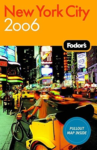 Beispielbild fr Fodor's New York City 2006 zum Verkauf von Better World Books