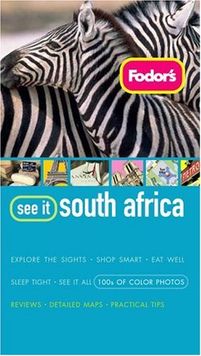 Beispielbild fr Fodor's See It South Africa, 1st Edition (Full-color Travel Guide) zum Verkauf von -OnTimeBooks-