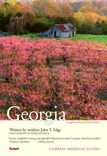 Compass American Guides: Georgia, 3rd Edition (Full-color Travel Guide) (9781400016174) by Edge, John T.