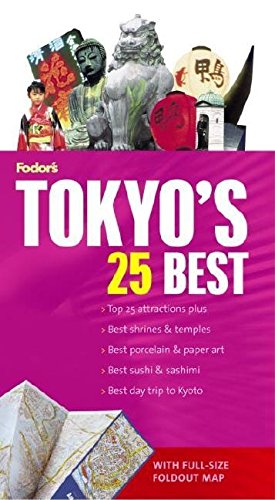 Fodor's Tokyo's 25 Best, 5th Edition