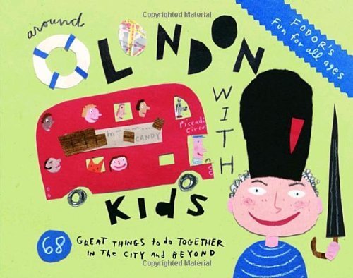 Beispielbild fr Fodor's Around London with Kids, 3rd Edition (Travel Guide) zum Verkauf von Wonder Book