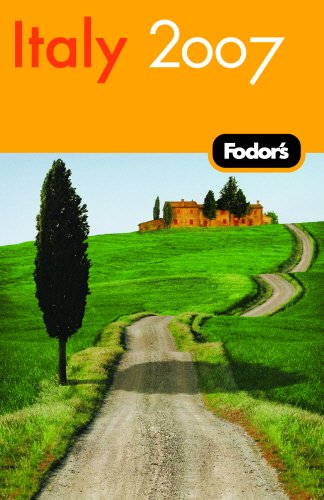 Fodor's Italy 2007 (Travel Guide) (9781400016891) by Fodor's