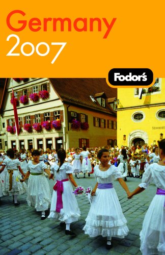 Fodor's Germany 2007 (Travel Guide) (9781400017164) by Fodor's