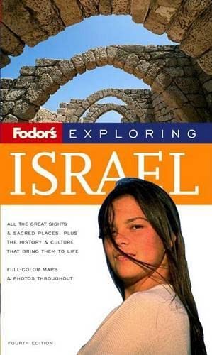 Imagen de archivo de Fodor's Exploring Israel, 4th Edition (Exploring Guides) a la venta por Wonder Book
