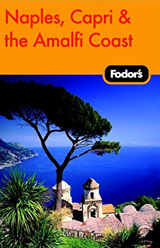Imagen de archivo de Fodor's Naples, Capri & the Amalfi Coast, 4th Edition (Travel Guide) a la venta por Wonder Book