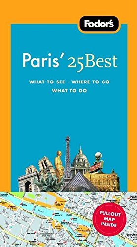 Beispielbild fr Fodor's Paris' 25 Best, 7th Edition (Full-color Travel Guide) zum Verkauf von More Than Words