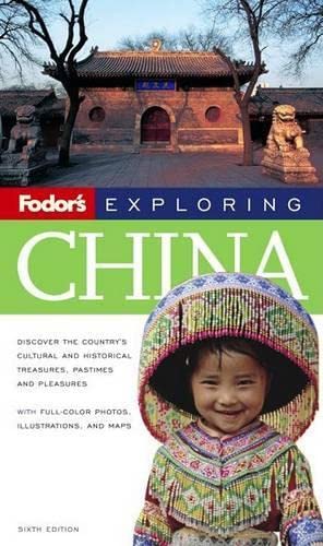 Beispielbild fr Fodor's Exploring China, 6th Edition (Exploring Guides) zum Verkauf von BookHolders