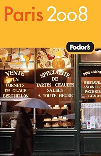 Beispielbild fr Fodor's 2008 Paris (Fodor's Paris) zum Verkauf von WorldofBooks
