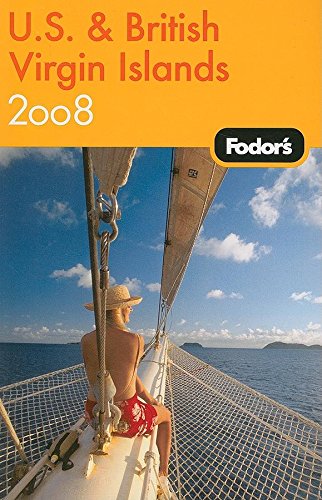 9781400018178: Fodor's 2008 U.s. & British Virgin Islands