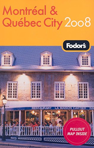 Imagen de archivo de Fodor's Montreal and Quebec City 2008 a la venta por AwesomeBooks