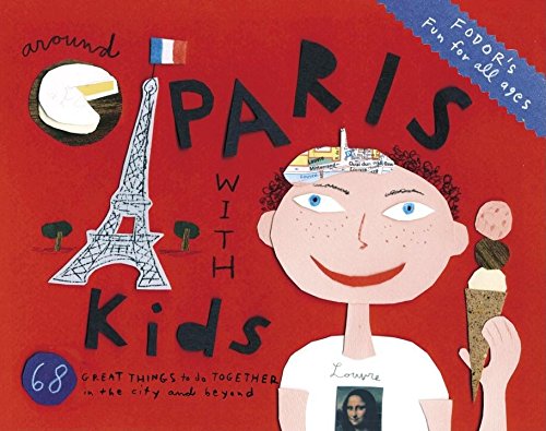 9781400019199: Fodor's Around Paris with Kids [Idioma Ingls]