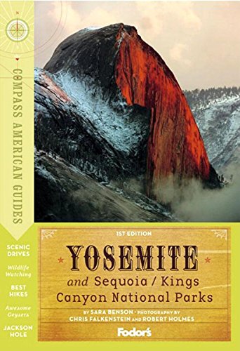 Stock image for Compass American Guides: Yosemite & Sequoia/Kings Canyon National Parks, 1st Edition (Full-color Travel Guide) for sale by SecondSale