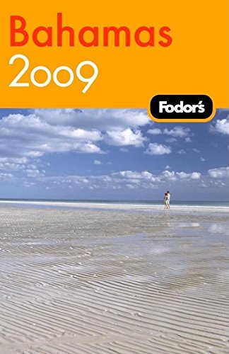 Stock image for Fodor's Bahamas 2009 for sale by Better World Books