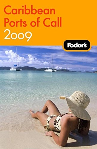 9781400019557: Fodor's Caribbean Ports of Call 2009 (Fodors Travel Guides) [Idioma Ingls]