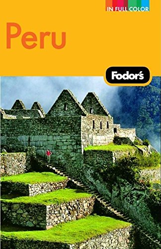 Beispielbild fr Fodor's Peru, 3rd Edition (Full-color Travel Guide) zum Verkauf von Wonder Book