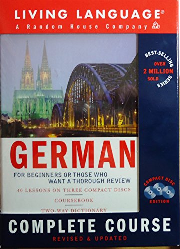 Stock image for German Complete Course: Basic-Intermediate, Compact Disc Edition (LL(R) Complete Basic Courses) for sale by Reliant Bookstore