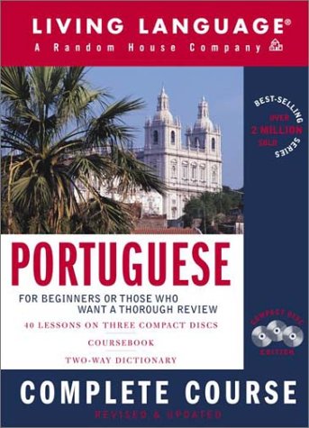 Stock image for Portuguese Complete Course: Basic-Intermediate, Compact Disc Edition (LL(R) Complete Basic Courses) for sale by GoldBooks