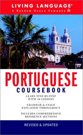 Stock image for Portuguese Coursebook: Basic-Intermediate (LL(R) Complete Basic Courses) for sale by Front Cover Books
