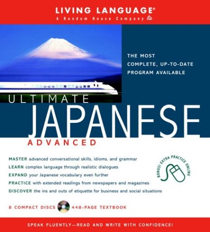 Ultimate Japanese Advanced (CD Pkg) (Ultimate Advanced) (9781400020690) by Living Language