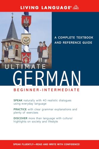 Beispielbild fr Ultimate German Beginner-Intermediate: A Complete Textbook and Reference Guide zum Verkauf von Revaluation Books