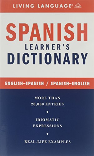 Beispielbild fr Living Language Spanish Learners Dictionary : English-Spanish/ Spanish-English zum Verkauf von R Bookmark