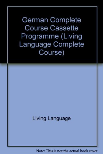 9781400021390: Complete German: The Basics (Living Language Complete Courses) (German Edition)