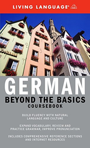 Beispielbild fr Beyond the Basics: German (Coursebook) (Complete Basic Courses) zum Verkauf von BooksRun
