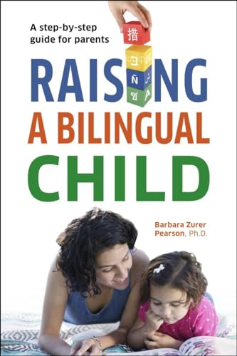 9781400023349: Raising a Bilingual Child (Living Language Series): A Step-by-step Guide for Parents