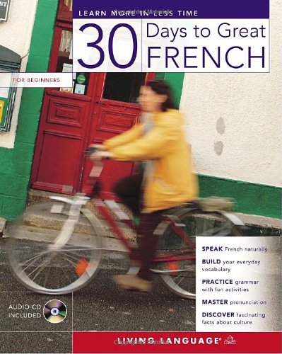 Imagen de archivo de 30 Days to Great French a la venta por Better World Books