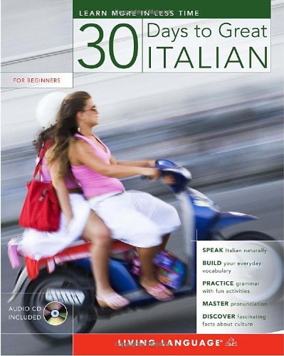 Imagen de archivo de 30 Days to Great Italian (30 Days) a la venta por Better World Books: West