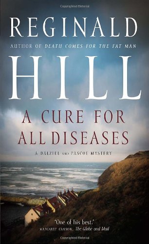 9781400025756: A Cure For All Diseases (Dalziel and Pascoe)