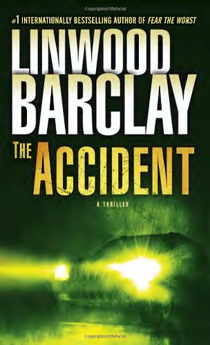 Imagen de archivo de The Accident a la venta por Better World Books: West