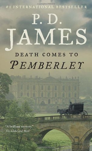 Stock image for Death Comes to Pemberley for sale by Better World Books: West